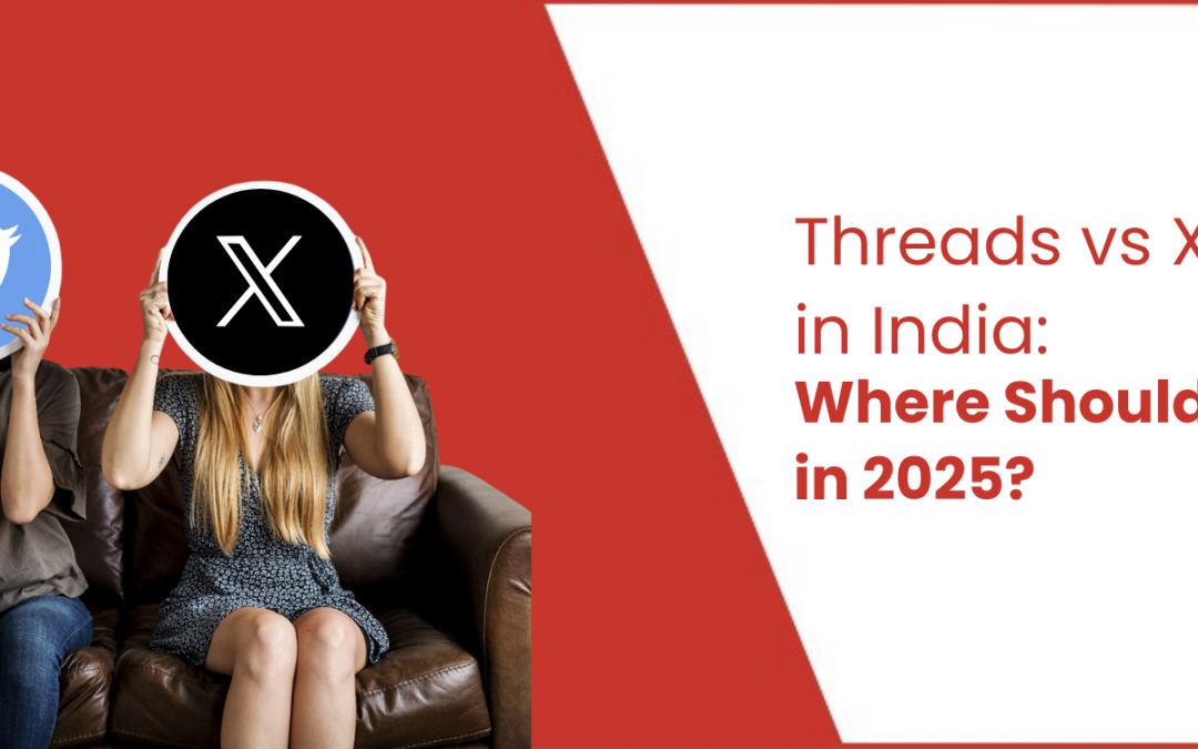 Threads vs X (Twitter) in India: Where Should Brands Be in 2025?