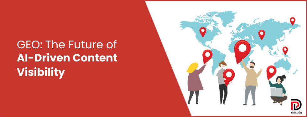 GEO: The Future of AI-Driven Content Visibility